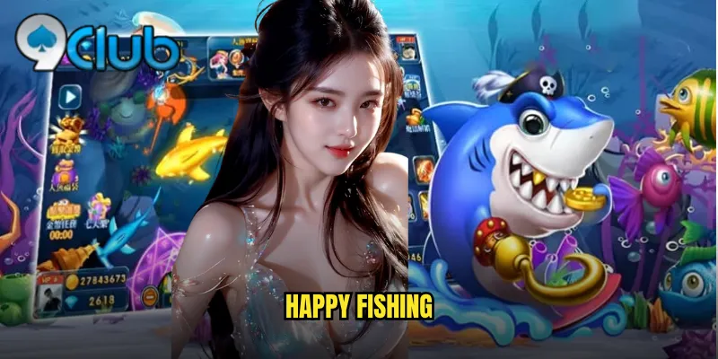Happy Fishing
