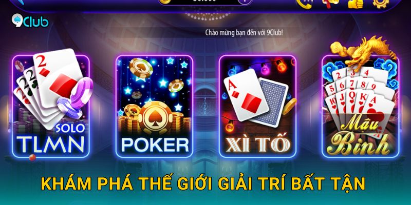 Khám phá thế giới giải trí bất tận
